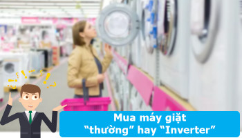 Máy giặt Inverter là gì? có nên mua không?