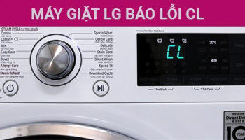 Máy giặt LG báo lỗi CL và cách xử lý